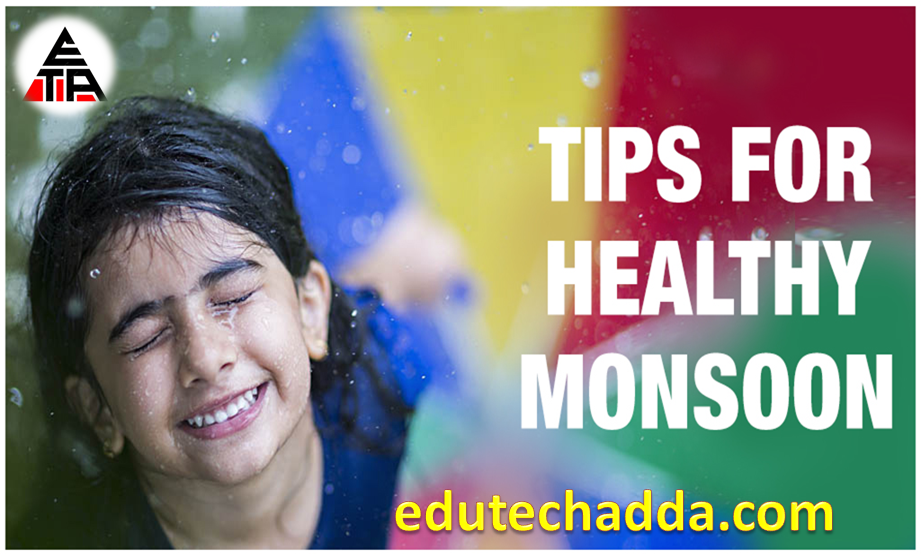 Top Health Tips For Healthy Monsoon In Hindi